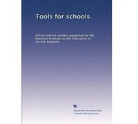 Tools for schools: School reform models supported by the National Institute on the Education of At-risk Students