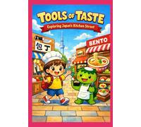 Tools of Taste: Exploring Japan’s Kitchen Street