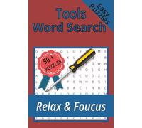 Tools Word Search Puzzle Book: Word Searches with Easy to Read Print about Tools, power tools, saws, and More | 6x9 inches, 110 pages | 50+ Puzzles ... Gift for Vacations, Holidays and Free Times