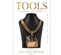 Tools you can Use: Gifted by God