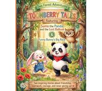 Toonberry Tales: Two Forest Adventures for Kids Sumo the Panda and the Lost Balloon & Funny Bunny's Big Race