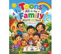 Toons All in the Family Rhyme and Spell