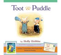Toot & Puddle [With Limited Edition Holly Hobbie Print]: 1