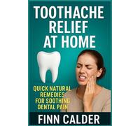 Tooth ache relief at home: Quick Natural Remedies for Soothing Dental Pain