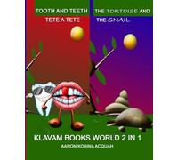 TOOTH AND TEETH TETE-A-TETE: The TORTOISE AND THE SNAIL