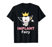 Tooth Implant Fairy Dental Implants Tooth Replacement Camiseta