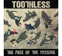 Toothless - The Pace Of The Passing [Vinilo]