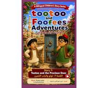 Tootoo and the Precious Door: 8 (A Bilingual Children's Story Series)