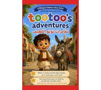 Tootoo’s Adventures: Story 1: Tootoo and the Clever Donkey (A Bilingual Children's Story Series)