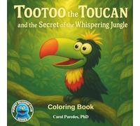 Tootoo the Toucan and the Whispering Jungle: Coloring Book (Puppet Reading Club)