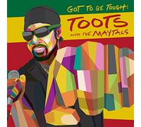 Toots And The Maytals - Toots And The Maytals - Got To Be Tough (LP-Vinilo)