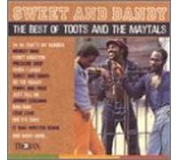 Toots & the Maytals - Sweet & Dandy: the Best of