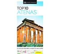 TOP 10 ATENAS: La guía que descubre lo mejor de cada ciudad (Guías de viaje)