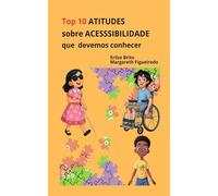 Top 10 ATITUDES sobre ACESSSIBILIDADE que devemos conhecer