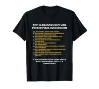 Top 10 Razones por Las Que los Hombres Prefieren la Pizza sobre Las Mujeres Camisa Divertida Camiseta