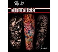 Top 10 Tattoo Artists: 1