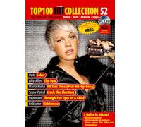 Top 100 Hit Collection 52: Sober, The Fear, All This Time (Pick-Me-Up-Song), Crack The Shutters, Through The Eyes Of A Child, Eisblumen. Noten für ... + CD mit MIDI-Files & Play-Along-Tracks