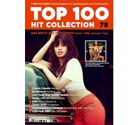 Top 100 Hit Collection 79: 8 Chart Hits: Havana - Perfect - Despacito - Was du Liebe nennst - What About Us - Gorgeous - Something Just Like This - Dusk Till Dawn. Band 79. Klavier / Keyboard.