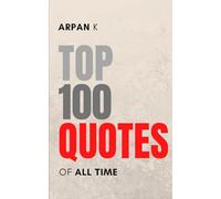 Top 100 Quotes of All Time: 2 (The 100)