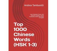 Top 1000 Chinese Words (HSK 1-3): Learn Mandarin Faster with Character Clusters | Visual Vocabulary Guide with Pinyin & English