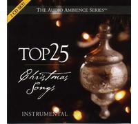 Top 25 Christmas Songs Instrumental - 2005 - 2 Disc Set