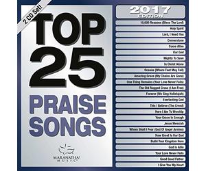 Top 25 Praise Songs 2017