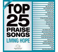 Top 25 Praise Songs – Living Hope – Universal Music Group