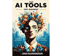 TOP AI TOOLS FOR BUSINESS