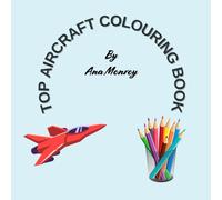 Top Aircraft Colouring Book: Crossword and Maths