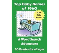 Top Baby Names of 1960 Word Search Puzzle Book: Easy to Read Word Searches about the Top Baby Names of 1960 | 6x9 inches | 50 Puzzles... Great gift for Birthdays or Holidays