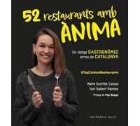 Top Catalan Restaurants. 52 restaurants amb ànima: 2 (Base Cuina)