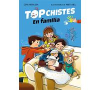 Top Chistes - En familia: 2 (Libros de humor para niños)