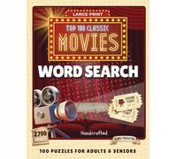 Top Classic 100 Movies Word Search: Large Print Puzzles from the Top 100 Movies of All Time. Adults, Seniors & Teens.