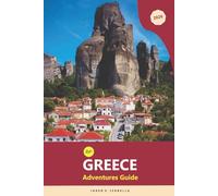 Top Greece Adventure Guide 2026: Exploring Historic Sites, Mykonos Windmills, Athens Acropolis, Crete Gorges, Thessaloniki, Rhodes Old Town and Beaches in the Island