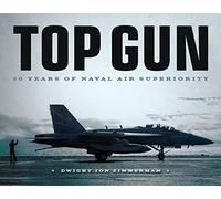 Top Gun: 50 Years of Naval Air Superiority