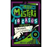 Top misteri: 10 casos secrets per a ments inquietes: Llibre d'enigmes (Llibres infantils i juvenils - Diversos)