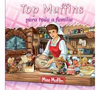 Top Muffins para toda a família: Top Muffins são muffins úmidos com uma cobertura