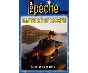 Top pêche - Master à St Cassien : Ca passe ou ça Cass [Francia] [DVD]
