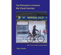 Top Photospots in Antwerp: My Visual Journey