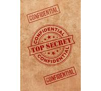 Top Secret Confidential Notebook 200 lined pages | Hard cover: Vintage Spy-Themed Journal