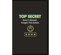 Top Secret: Even I Almost Forgot This Exists: password book, password log book