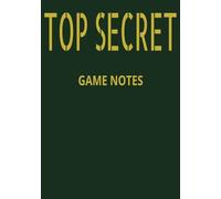 TOP SECRET game notes: Gaming journal | Gifts for gamers | Perfect for videos game tracking