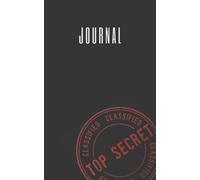 TOP SECRET JOURNAL: Document UFO and Alien sightings as well as Record Paranormal and Conspiracy Investigations.
