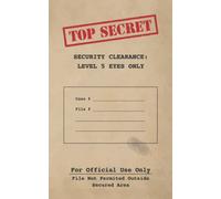 TOP SECRET: Journal - Top Secret File | 5" x 8" | 120 lined pages with CLASSIFIED Image