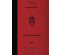 TOP SECRET KGB Training Manual - Recruiting Agents