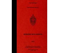 TOP SECRET KGB Training Manual - Working With Agents (TOP SECRET KGB Training Manuals)