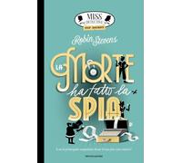 Top Secret. La morte ha fatto la spia. Miss Detective: Vol. 3 (I Grandi)
