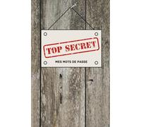 Top secret: Mes mots de passe