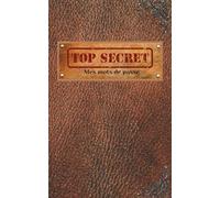 Top secret: Mes mots de passe