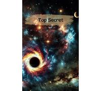 Top Secret - Notizbuch: Geheimhaltung auf höchstem Niveau: Perfekt für geheime Pläne, kreative Ideen und wichtige Notizen, stilvolles Design für Spione und Geheimnisträger!